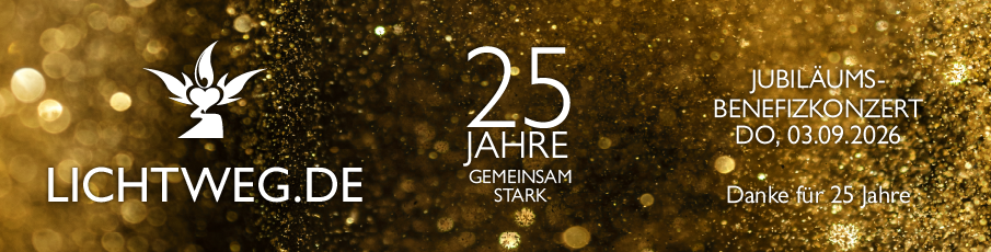 25 Jahre Lichtweg.de - Danke an alle!